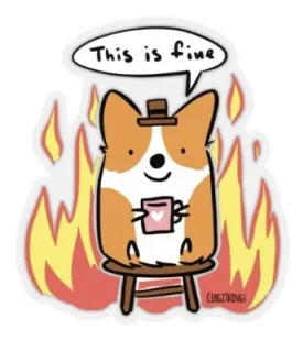 “This is Fine" Red Corgi Clear Stickers (Set of 3)