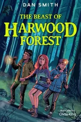 , Chris King Dan Smith: The Crooked Oak Mysteries (2) - The Beast of Harwood Forest [2023] paperback