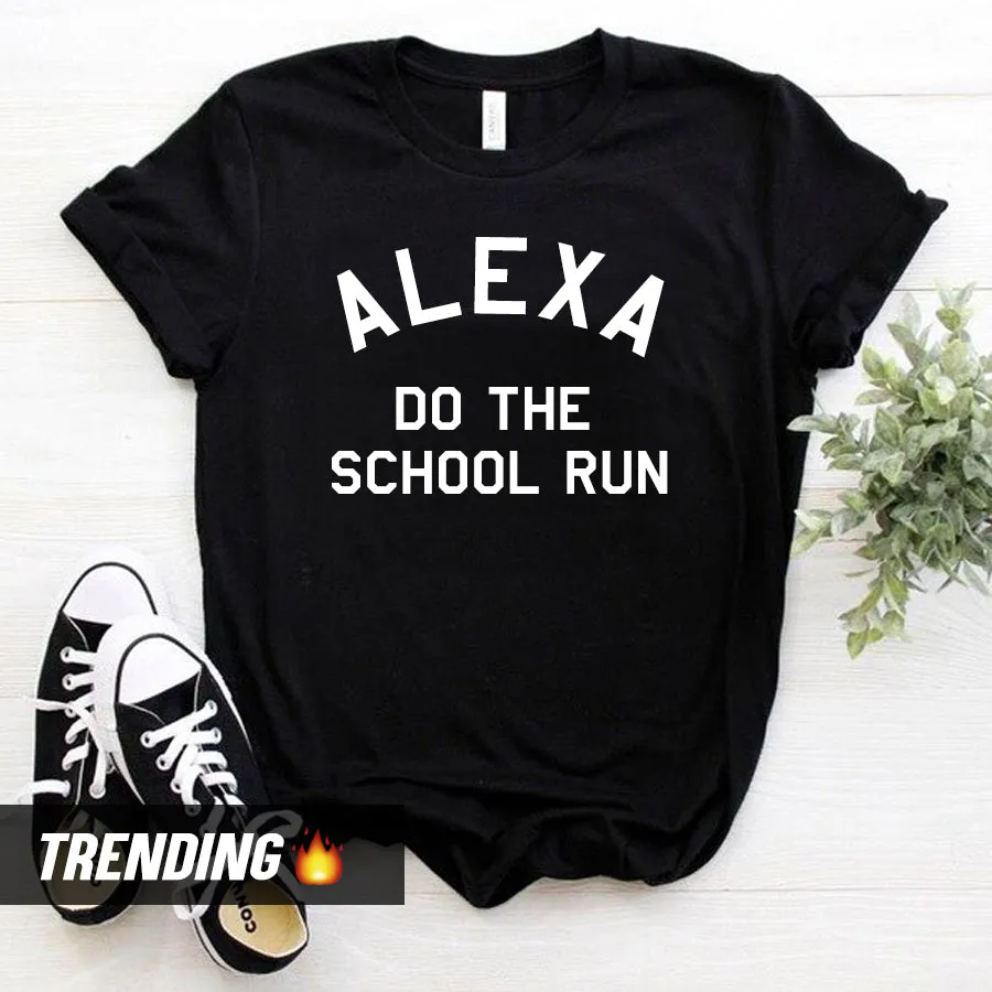 Alexa School Run T-Shirt (MRK X)