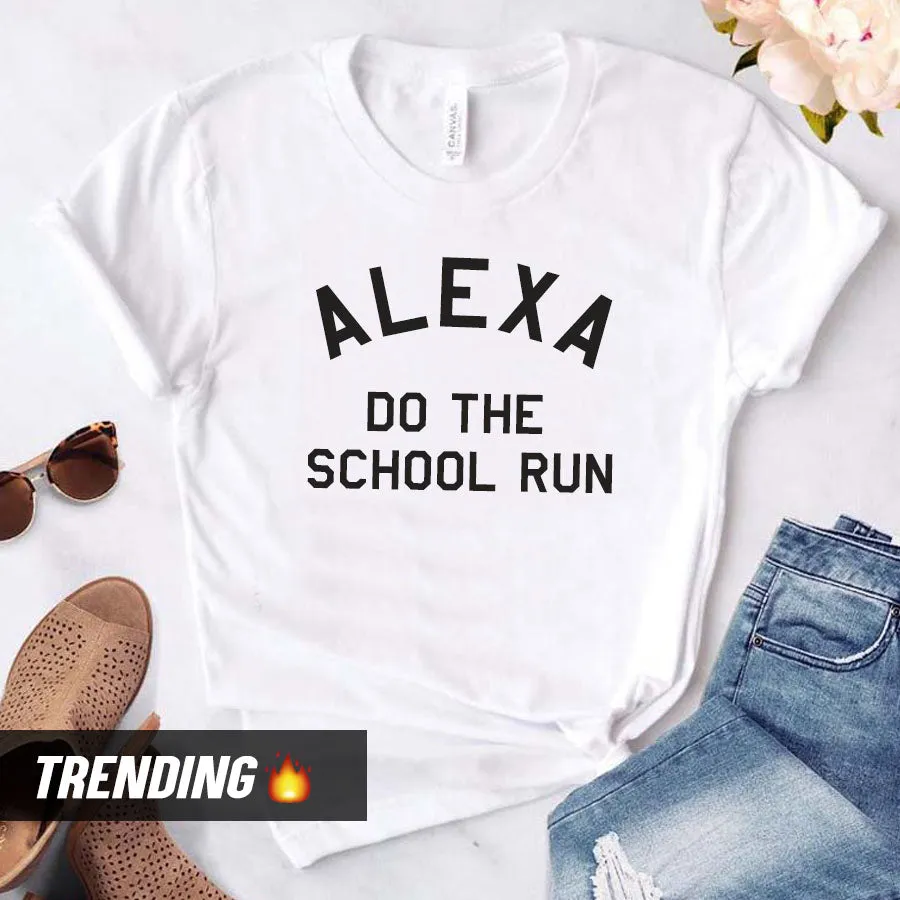 Alexa School Run T-Shirt (MRK X)