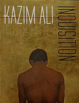 Ali, Kazim: Inquisition