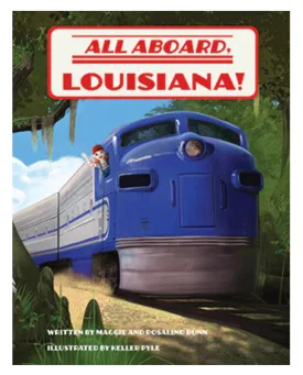 All Aboard, Louisiana!