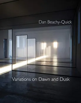 Beachy-Quick, Dan: Variations on Dawn & Dusk