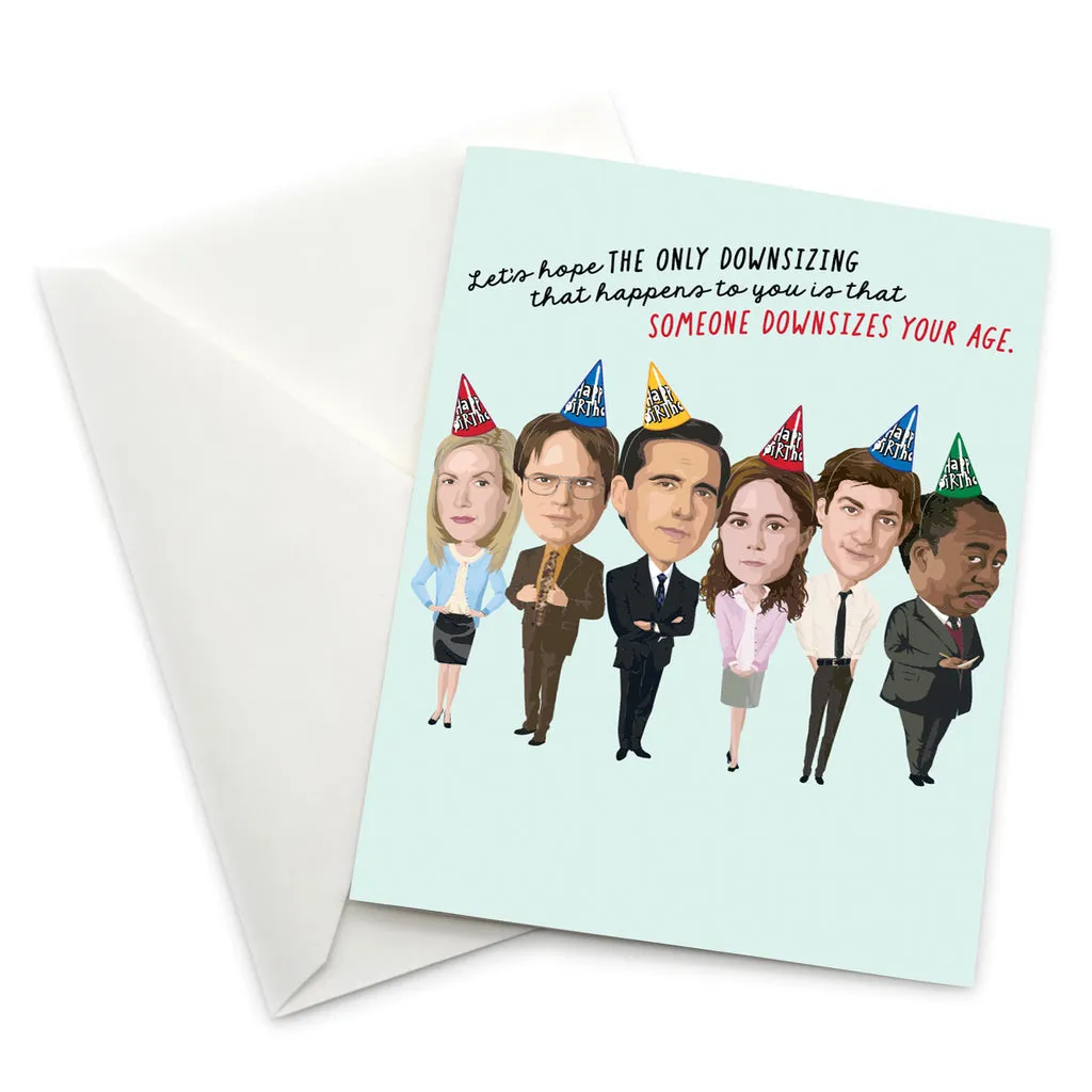 GREETING CARD: THE OFFICE, LET'S HOPE THE ONLY DOWNSIZING