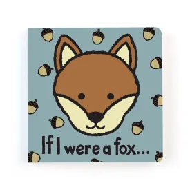 "If I Were A Fox" Board Book